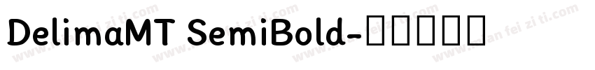 DelimaMT SemiBold字体转换